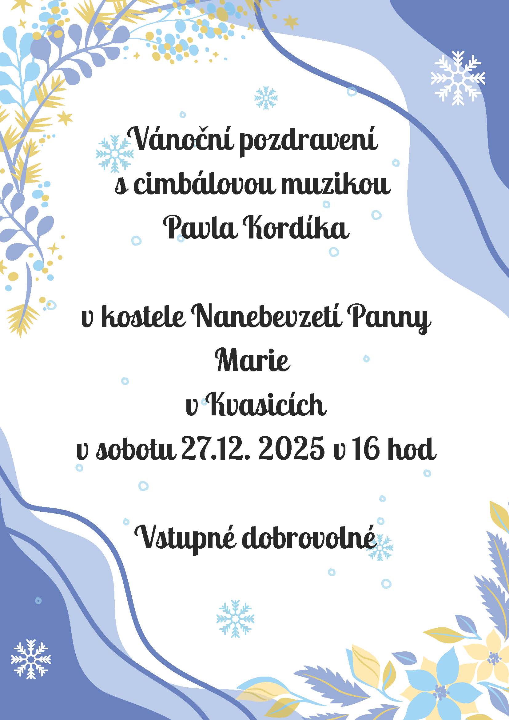 Vánoční pozdravení s cimbálovou muzikou Pavla Kordíka